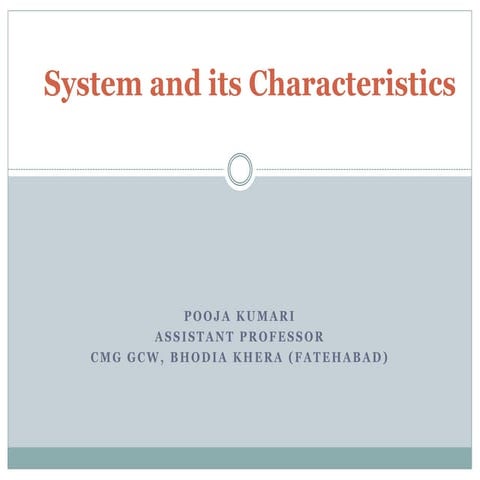 System and its characteristics bcom 2sem | PPTX