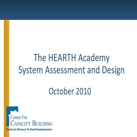 HEARTH Academy: System Assessment