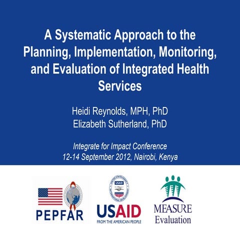A Systematic Approach to the Planning, Implementation, Monitoring, and Evalua...