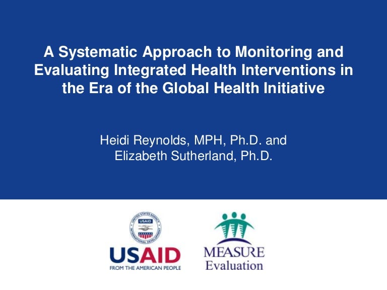 A Systematic Approach to Monitoring and Evaluating Integrated Health