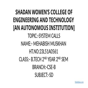 System Calls in operation system for the explanation