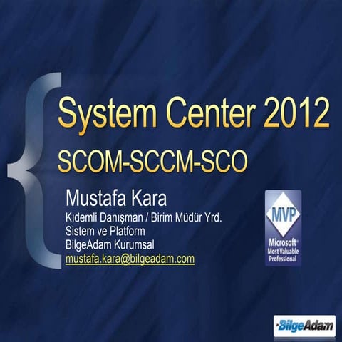 System Center 2012 Ürün Ailesi