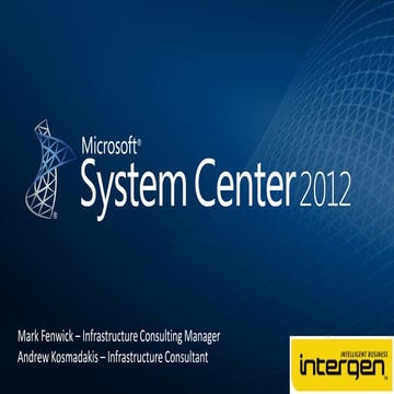 System Center 2012: Delivering a Private Cloud Environment