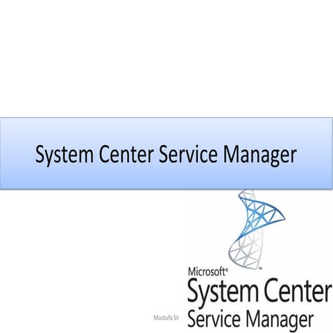 System center service manager