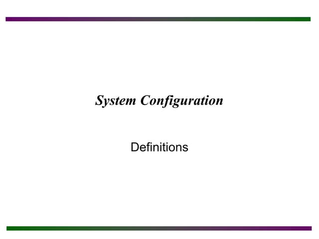 System configuration