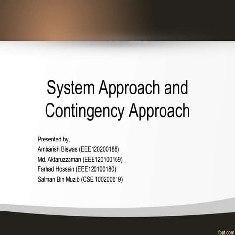 System &amp; contengency approach