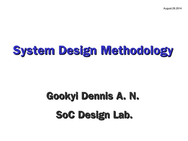 System design methodology
