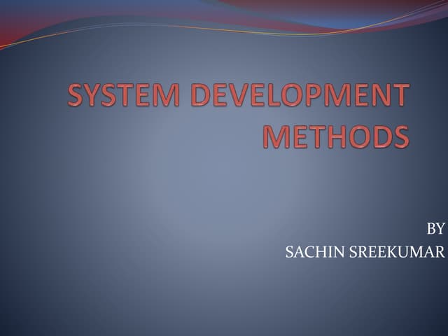 System developement methods