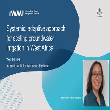 Systemic, adaptive approach  for scaling groundwater  irrigation in West Africa