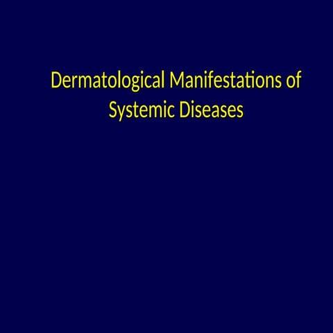 Systemic diseases - Diabetes & Cutaneous.ppt
