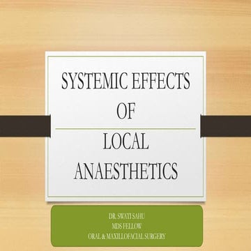 Systemic effects of LOCAL ANESTHESIA
