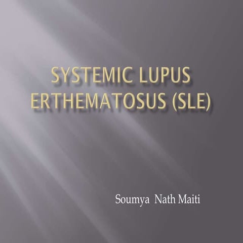 Systemic lupus erthematosus (sle) [autosaved]