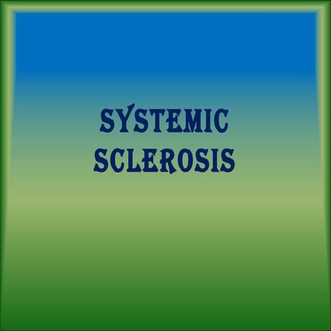 Systemic sclerosis