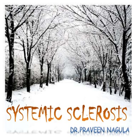 Systemic sclerosis..scleroderma