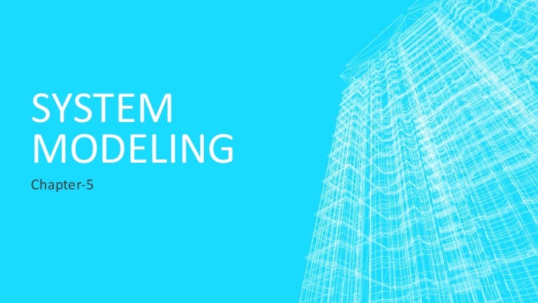 System modeling