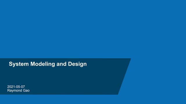 System modeling and design