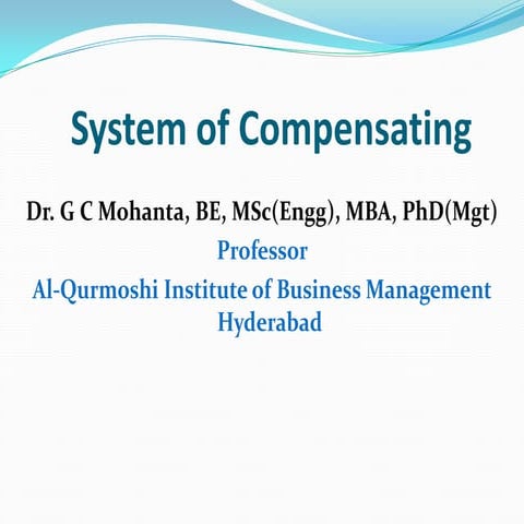 System of compensating