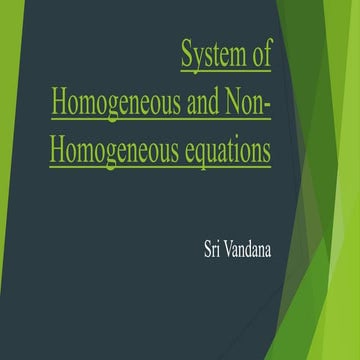 System of Homogeneous and Non-Homogeneous equations ppt nadi.pptx