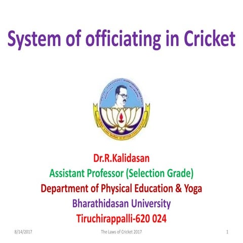 System of officiating in cricket