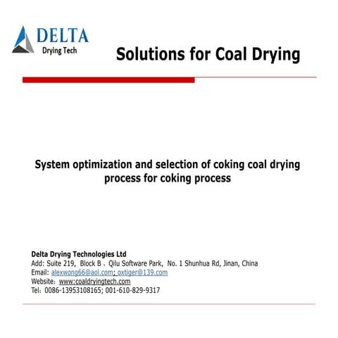 System optimization and selection of coking coal drying process for coking pr...