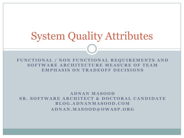 System Quality Attributes for Software Architecture