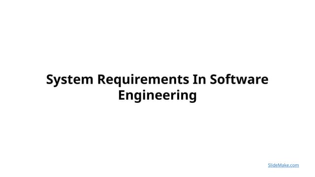 System Requirements In Software Engineering.pptx