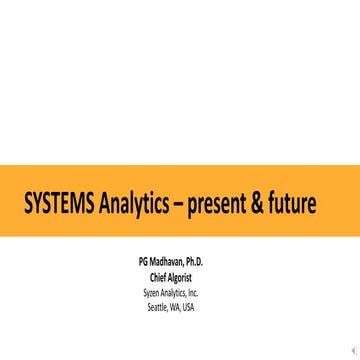 Systems Analytics - present & future