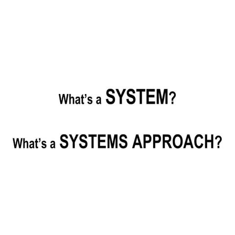 Systemsapproach