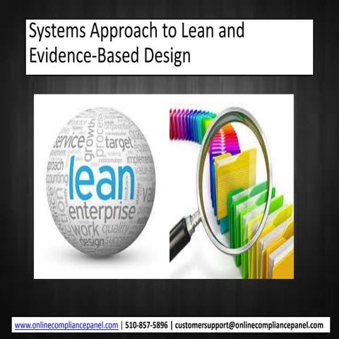 Systems Approach to Lean and Evidence-Based Design