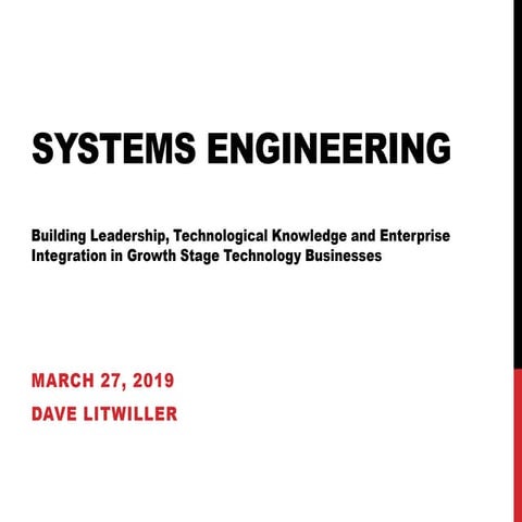 Systems Engineering -  Dave Litwiller - March 2019