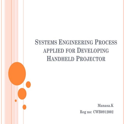 Systems Engineering Process Applied for Developing Handheld Projector