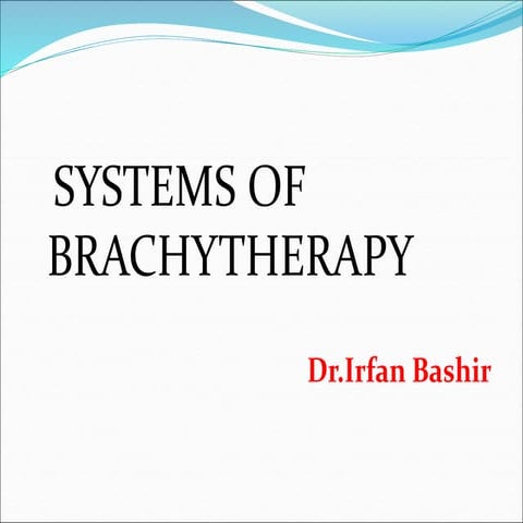 Systems of Brachy.ppt