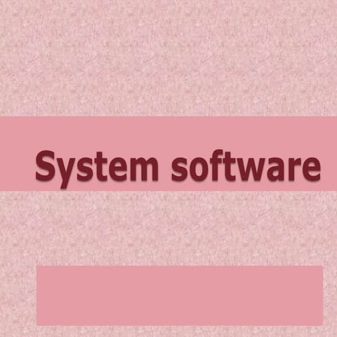System software