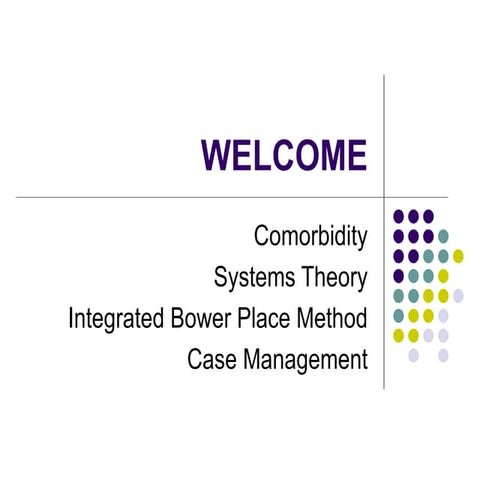 Systems Theory and the Integrated Bower Place Method
