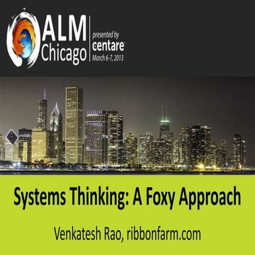 Systems Thinking: A Foxy Approach