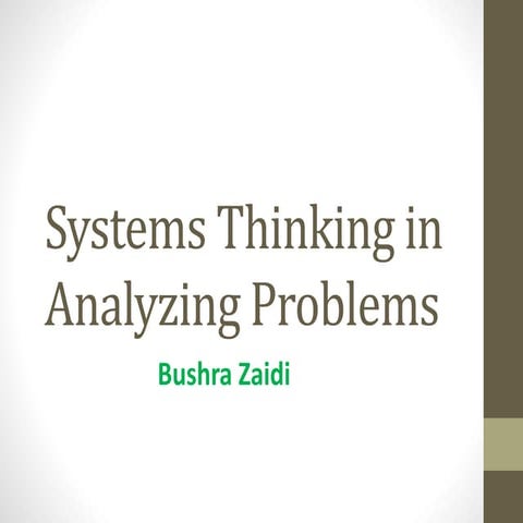 Systems thinking for analyzing problems  