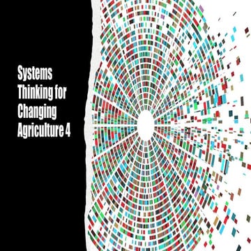 Systems Thinking for Changing Agriculture 4.pdf
