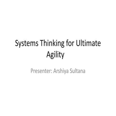 Systems thinking for ultimate agility