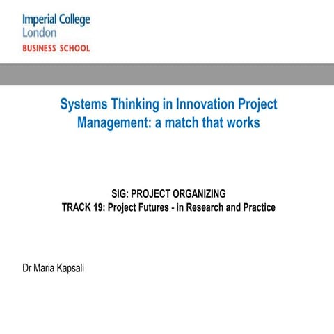 Systems thinking in innovation project management