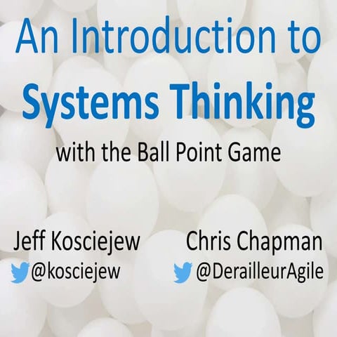 Systems Thinking with the Ball Point Game