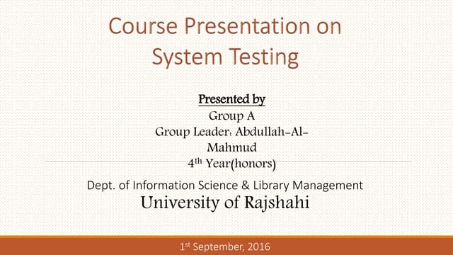 System testing