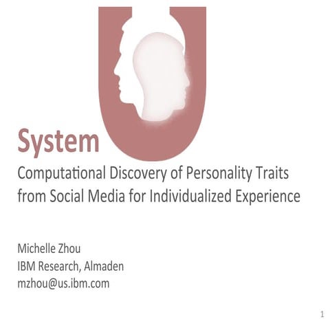 System U: Computational Discovery of Personality Traits from Social Media for...
