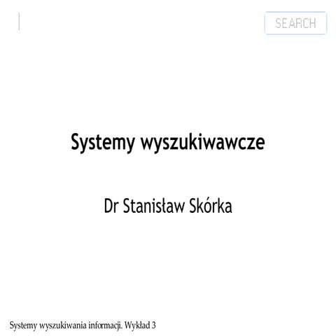 Systemy Wyszukiwawcze