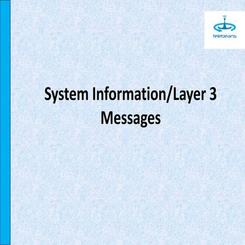 Systesm information layer 3 messages