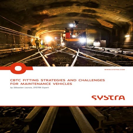 CBTC fitting strategies and challenges for maintenance vehicles