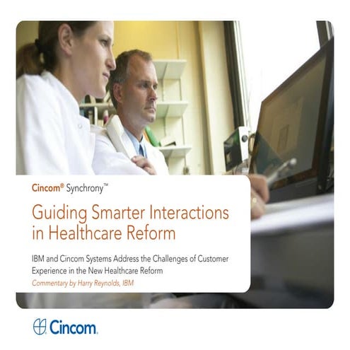 IBM and Cincom: Guiding Smarter Interactions in Healthcare Reform