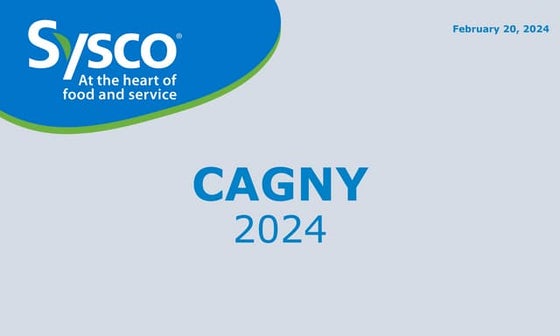 SYY CAGNY 2024 PRESENTATION (February 20, 2024)