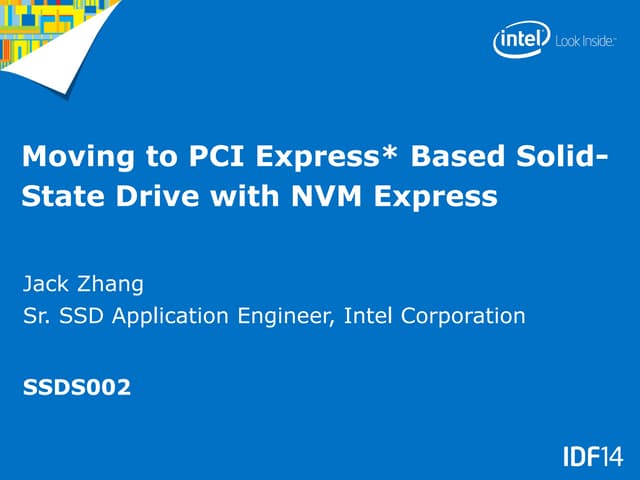 Moving to PCI Express based SSD with NVM Express