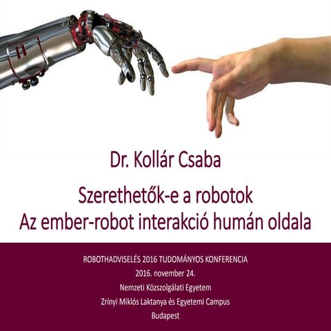 Dr. Kollár Csaba: Szerethetők-e a robotok