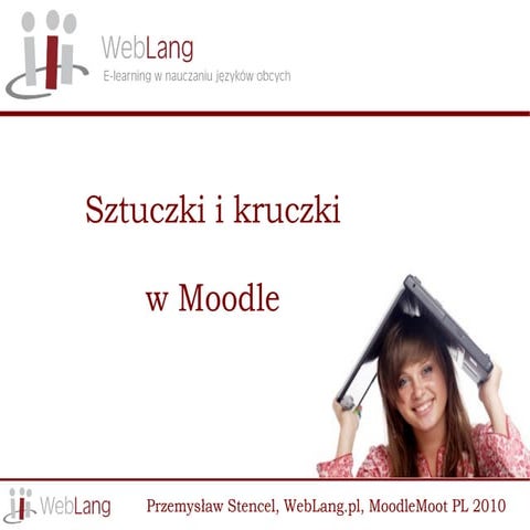 Sztuczki i kruczki w moodle